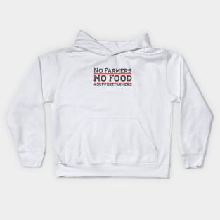 No Farmers No Food Kids Hoodie